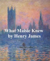 What Daisy Knew - Henry James - ebook