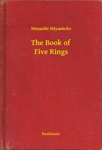 The Book of Five Rings - Musashi Miyamoto - ebook