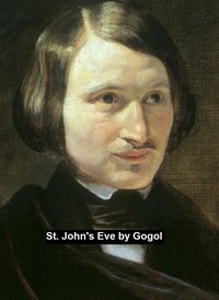 St. John's Eve - Nikolai Gogol - ebook