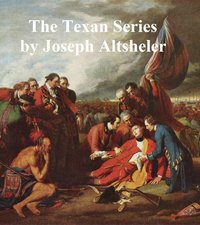 Texan Series - Joseph Altsheler - ebook
