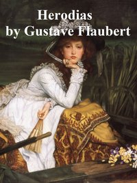 Herodias - Gustave Flaubert - ebook