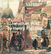 Jonathan Wild - Henry Fielding - ebook