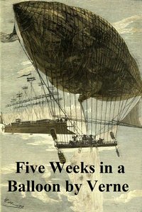 Five Weeks in a Balloon - Jules Verne - ebook