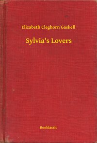 Sylvia's Lovers - Elizabeth Cleghorn Gaskell - ebook