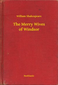 The Merry Wives of Windsor - William Shakespeare - ebook