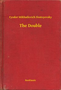 The Double - Fyodor Mikhailovich Dostoyevsky - ebook