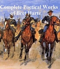 Complete Poetical Works - Bret Harte - ebook