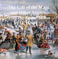 The Gift of the Magi and Other Stories from The Four Million - O. Henry - ebook