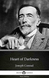 Heart of Darkness by Joseph Conrad (Illustrated) - Joseph Conrad - ebook