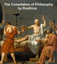 The Consolation of Philosophy - Boethius - ebook