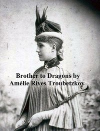 A Brother to Dragons - Amelie Rives - ebook