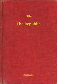 The Republic - Plato - ebook