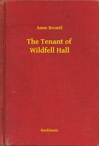 The Tenant of Wildfell Hall - Anne Brontë - ebook
