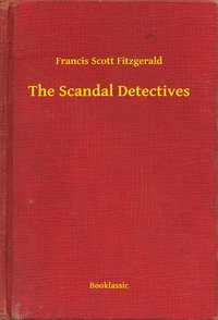 The Scandal Detectives - Francis Scott Fitzgerald - ebook