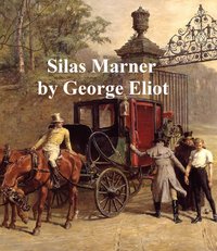 Silas Marner - George Eliot - ebook