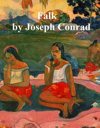 Falk, a Reminiscence - Joseph Conrad - ebook