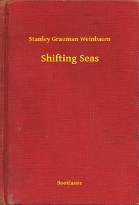 Shifting Seas - Stanley Grauman Weinbaum - ebook