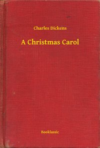 A Christmas Carol - Charles Dickens - ebook