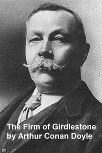 The Firm of Girdlestone - Sir Arthur Conan Doyle - ebook