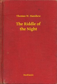 The Riddle of the Night - Thomas W. Hanshew - ebook