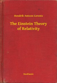 The Einstein Theory of Relativity - Hendrik Antoon Lorentz - ebook