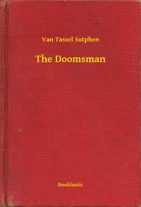 The Doomsman - Van Tassel Sutphen - ebook