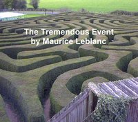 The Tremendous Event - Maurice Leblanc - ebook
