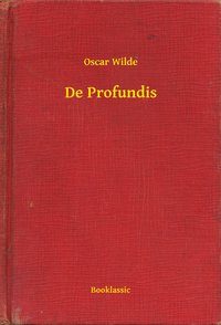 De Profundis - Oscar Wilde - ebook