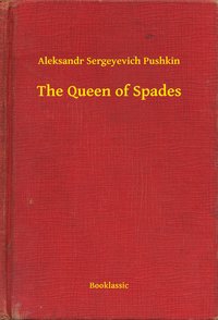 The Queen of Spades - Aleksandr Sergeyevich Pushkin - ebook