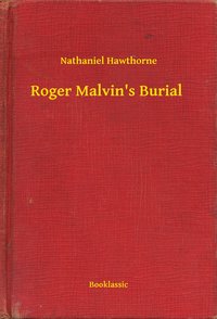 Roger Malvin's Burial - Nathaniel Hawthorne - ebook