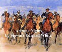 Arizona Nights - Stewart Edward White - ebook