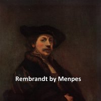 Rembrandt by Menpes - Mortimer Menpes - ebook