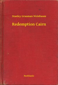 Redemption Cairn - Stanley Grauman Weinbaum - ebook