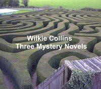 Three Mystery Novels - Wilkie Collins - ebook