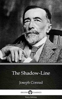 The Shadow-Line by Joseph Conrad (Illustrated) - Joseph Conrad - ebook
