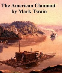 The American Claimant - Mark Twain - ebook
