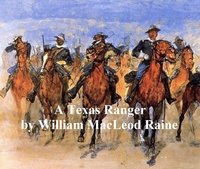 A Texas Ranger - William MacLeod Raine - ebook