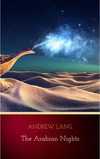 The Arabian Nights - Andrew Lang - ebook