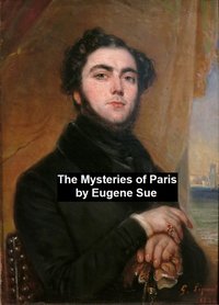 Mysteries of Paris - Eugene Sue - ebook