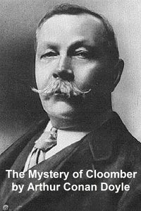 The Mystery of Cloomber - Sir Arthur Conan Doyle - ebook