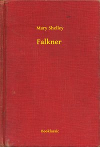 Falkner - Mary Shelley - ebook