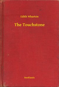 The Touchstone - Edith Wharton - ebook