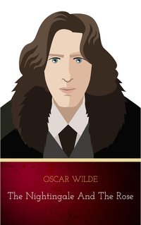 The Nightingale and the Rose - Oscar Wilde - ebook