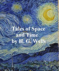 Tales of Space and Time - H. G. Wells - ebook