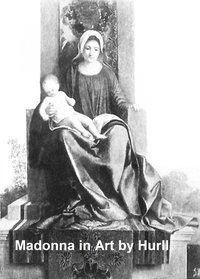 The Madonna in Art - Estelle M. Hurll - ebook