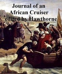 Journal of an African Cruiser - Nathaniel Hawthorne - ebook