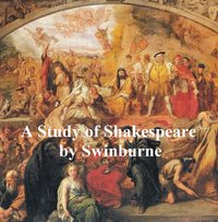 A Study of Shakespeare - Algernon Charles Swinburne - ebook