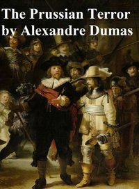 The Prussian Terror - Alexandre Dumas - ebook