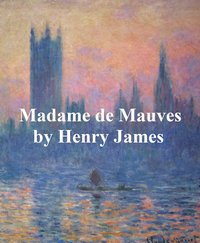 Madame de Mauves - Henry James - ebook