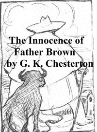 The Innocence of Father Brown - G. K. Chesterton - ebook